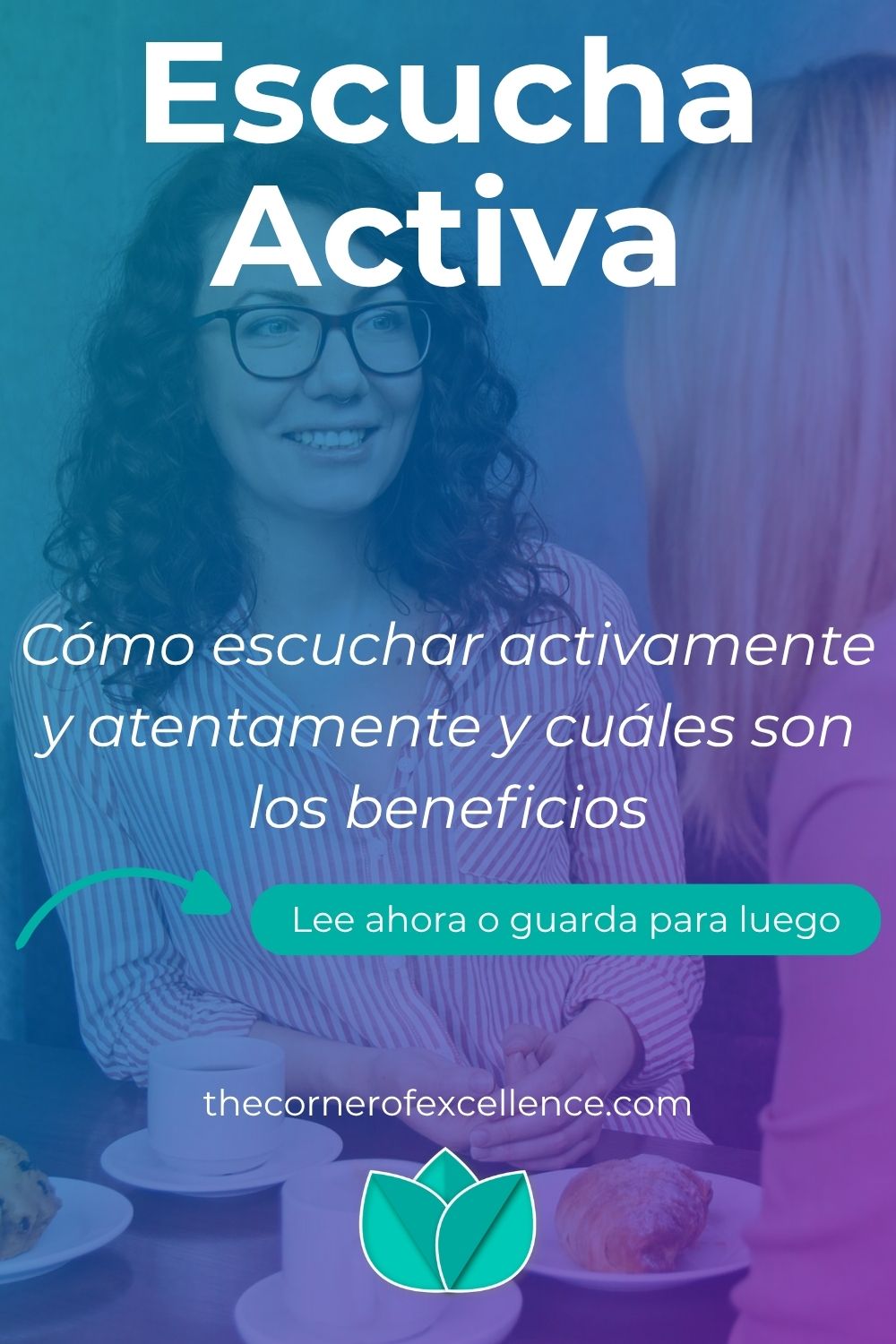 como practicar la escucha activa beneficios escucha activa habilidades escucha activa escuchar activamente escuchar con atencion escuchar atentamente