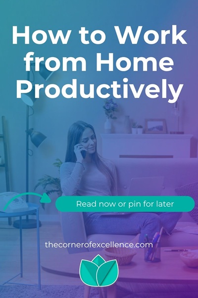 How to work from home productively work at home productively-remote-work productivity home office productivity work from home productivity