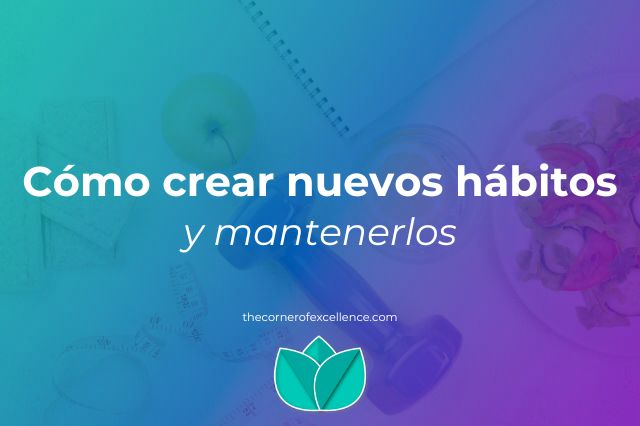 como crear nuevos habitos como crear habitos como crear un habito como crear buenos habitos como mantener habitos como mantener un habito como incorporar nuevos habitos como incorporar un nuevo habito