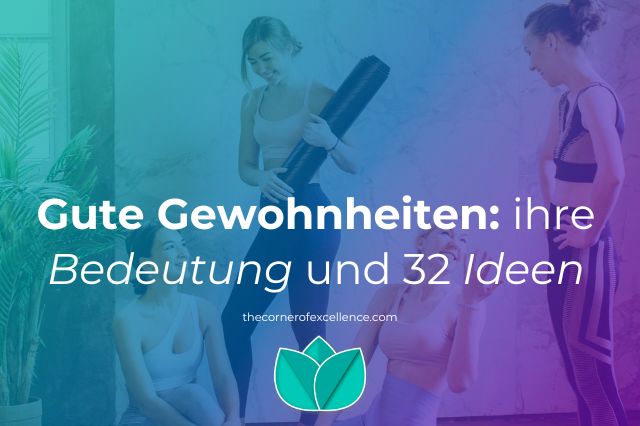 Gute Gewohnheiten gute Angewohnheiten Bedeutung Ideen Frauen Pilates Yoga