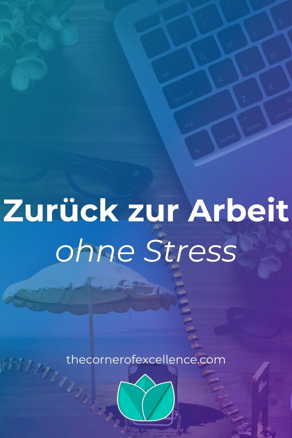 Zurück zur Arbeit ohne Stress zurück auf Arbeit ohne Stress Rückkehr auf Arbeit zurück aus dem Urlaub Reissverschluss Sonnenschirm Büro