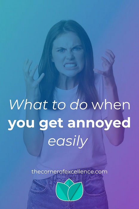 what to do when you get annoyed easily riled up irritated angry woman