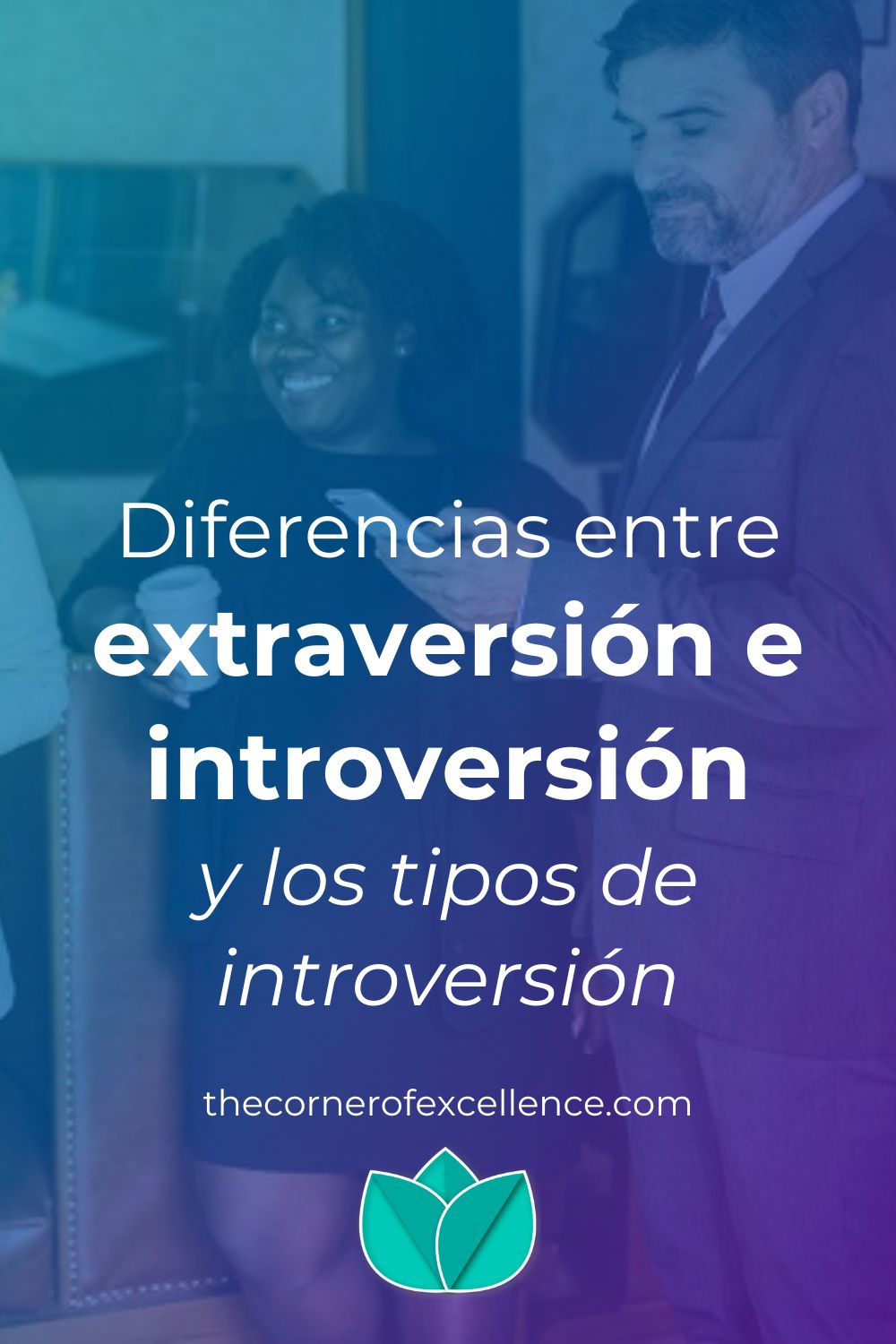 diferencias extraversión introversión extroversión tipos de introversión compañeros de trabajo