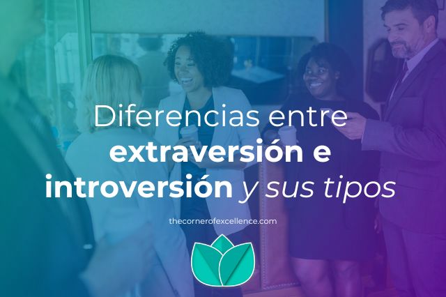 diferencias extraversión introversión extroversión tipos de introversión compañeros de trabajo