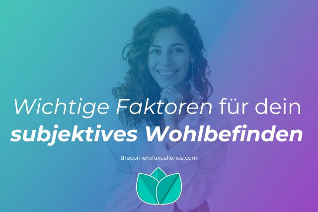 Faktoren subjektives Wohlbefinden Faktoren Wohlbefinden elegante sichere Frau