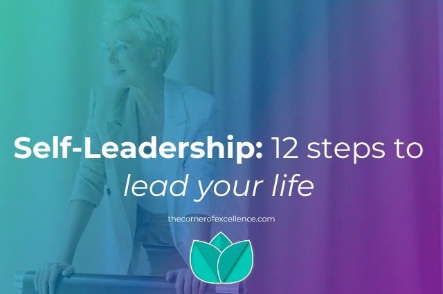 Self-leadership lead your life female leader woman