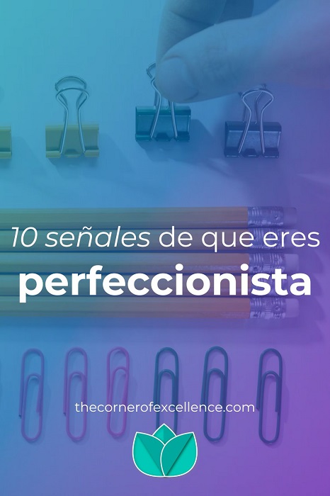 seÃ±ales eres perfeccionista perfecta perfecto lapices alineados