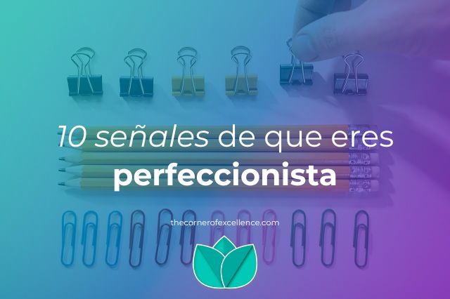 señales eres perfeccionista perfecta perfecto lapices alineados