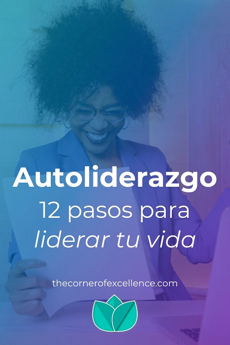 autoliderazgo liderar tu vida mujer profesional