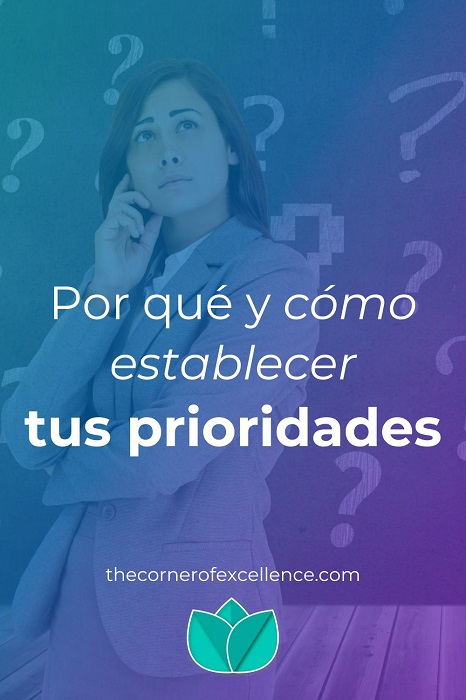 cÃ³mo establecer prioridades determinar prioridades averiguar prioridades aclarar prioridades decidir prioridades personales mujer profesional signos interrogaciÃ³n