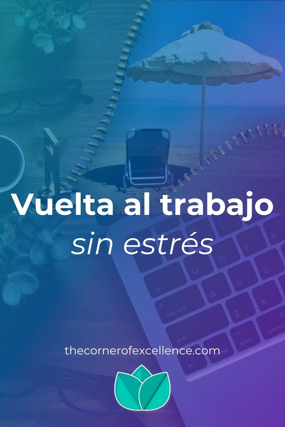 vuelta al trabajo sin estrés vuelta de vacaciones sin estrés cremallera sombrilla oficina