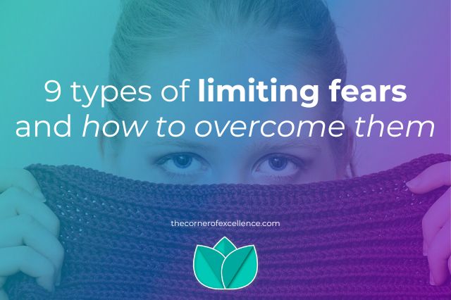 types of limiting fears how overcome limiting fear limiting potential woman scarf