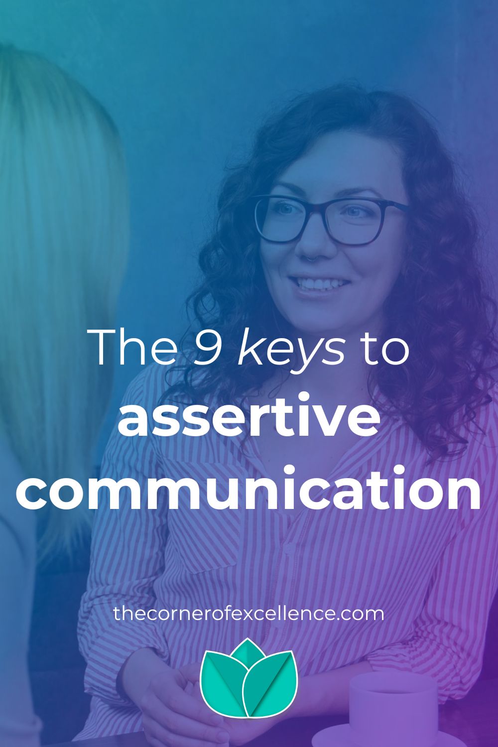 keys assertive communication communicate assertively communicate with assertiveness women talking