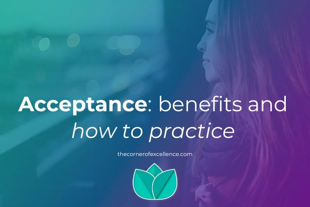 acceptance benefits how practice acceptance woman on balcony